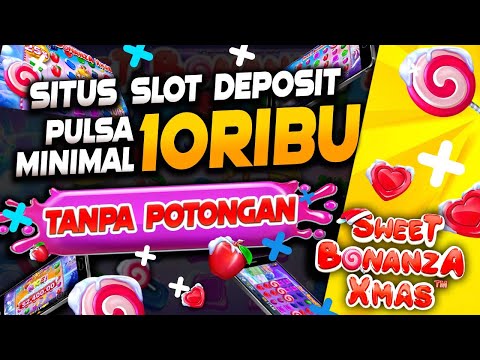 nama nama situs judi slot online deposit pulsa tanpa potongan